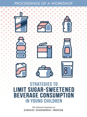 cover image of Strategies to Limit Sugar-Sweetened Beverage Consumption in Young Children